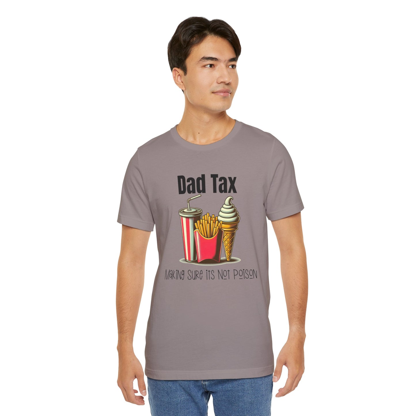 Dad Tax – Funny Father’s Day T-Shirt | “Making Sure It’s Not Poison” Retro Tee for Dads