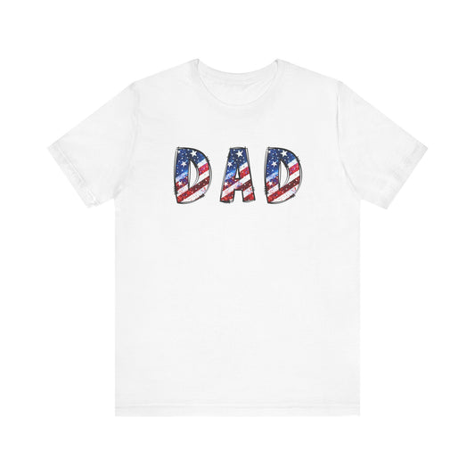 Patriotic Dad Tee - Perfect for Father's Day, July 4th Celebrations, Gift for Dads, American Flag Shirt