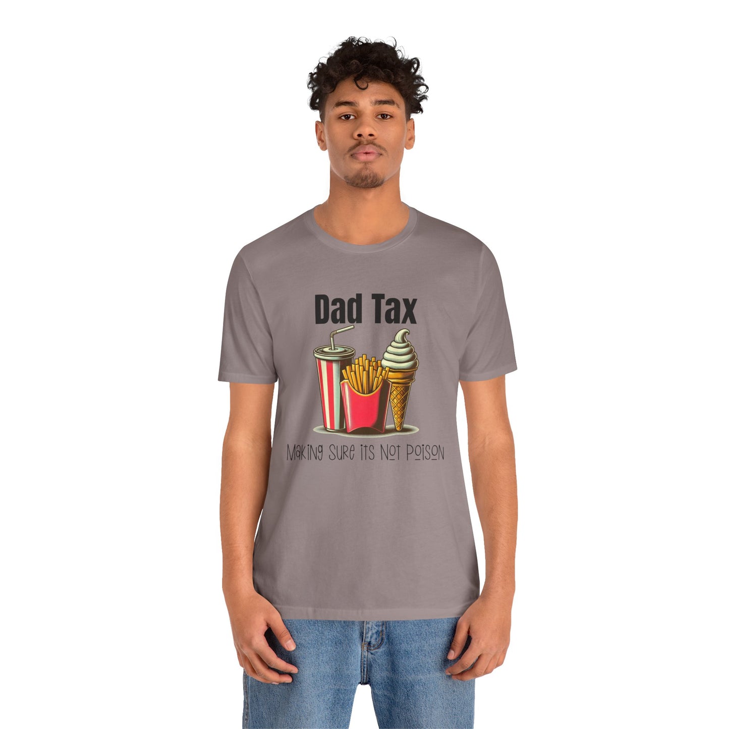 Dad Tax – Funny Father’s Day T-Shirt | “Making Sure It’s Not Poison” Retro Tee for Dads