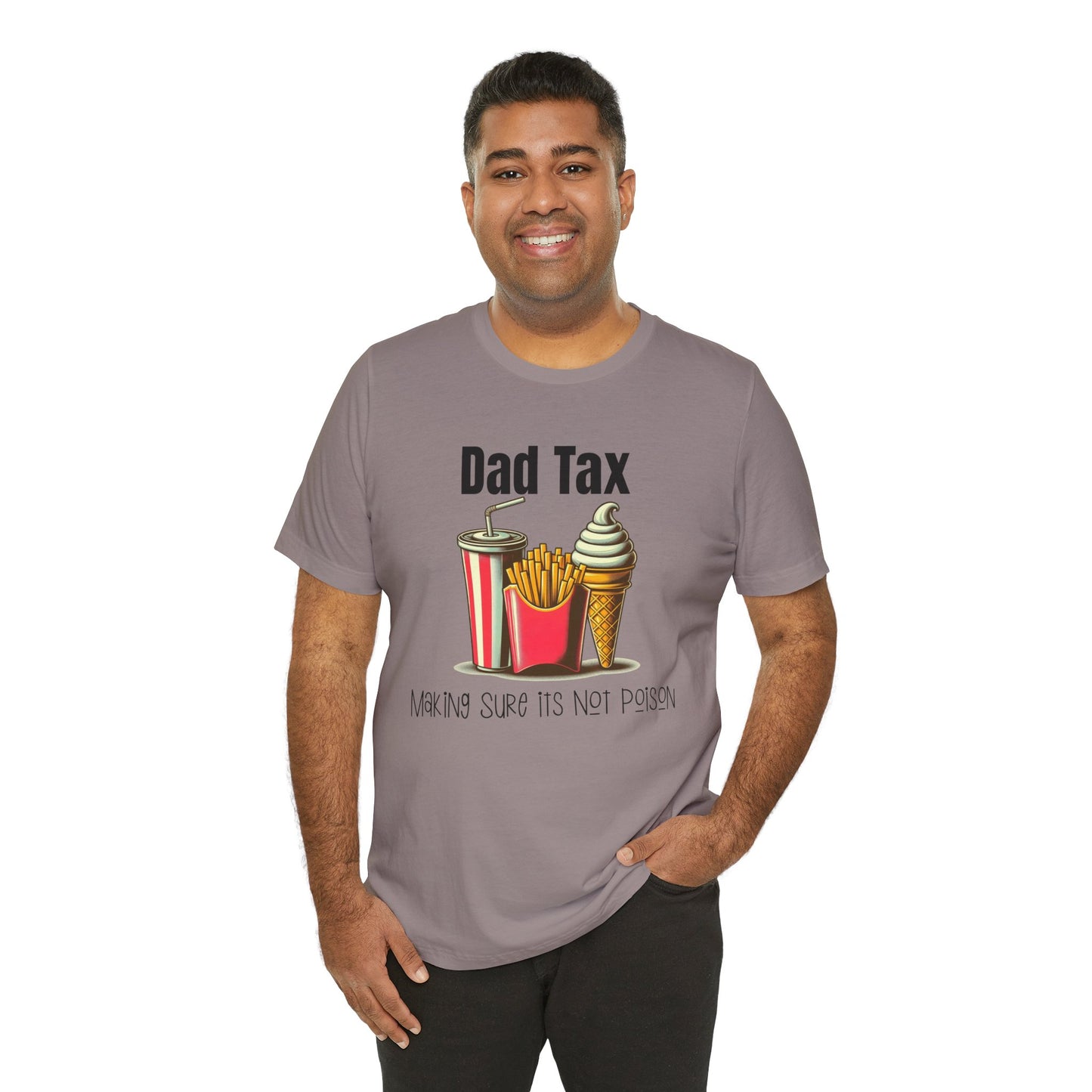 Dad Tax – Funny Father’s Day T-Shirt | “Making Sure It’s Not Poison” Retro Tee for Dads