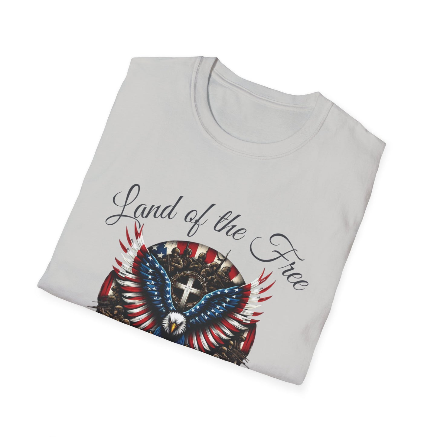 Land of the Free Because of the Brave - Patriotic Graphic Tee - Unisex Softstyle T-Shirt