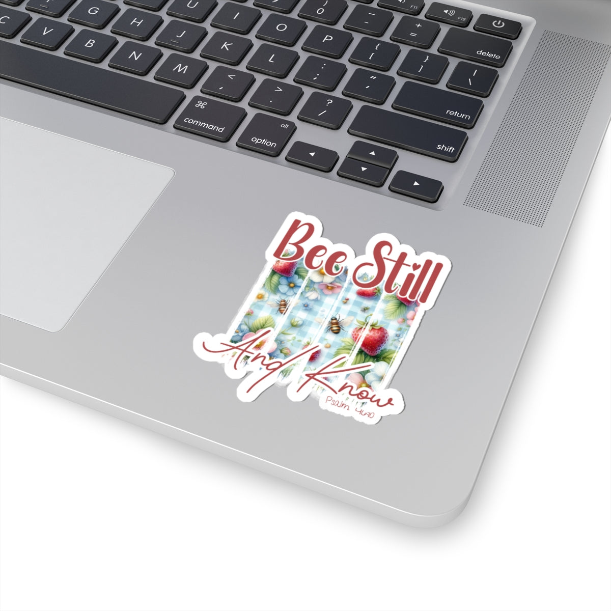 Bee Still and Know – Psalm 46:10 – Faith-Inspired Vinyl Sticker