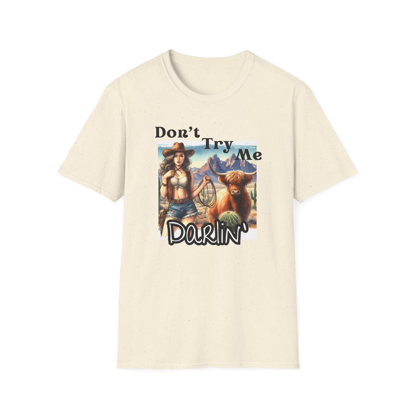 Graphic Tee - Don't Try Me Darlin'