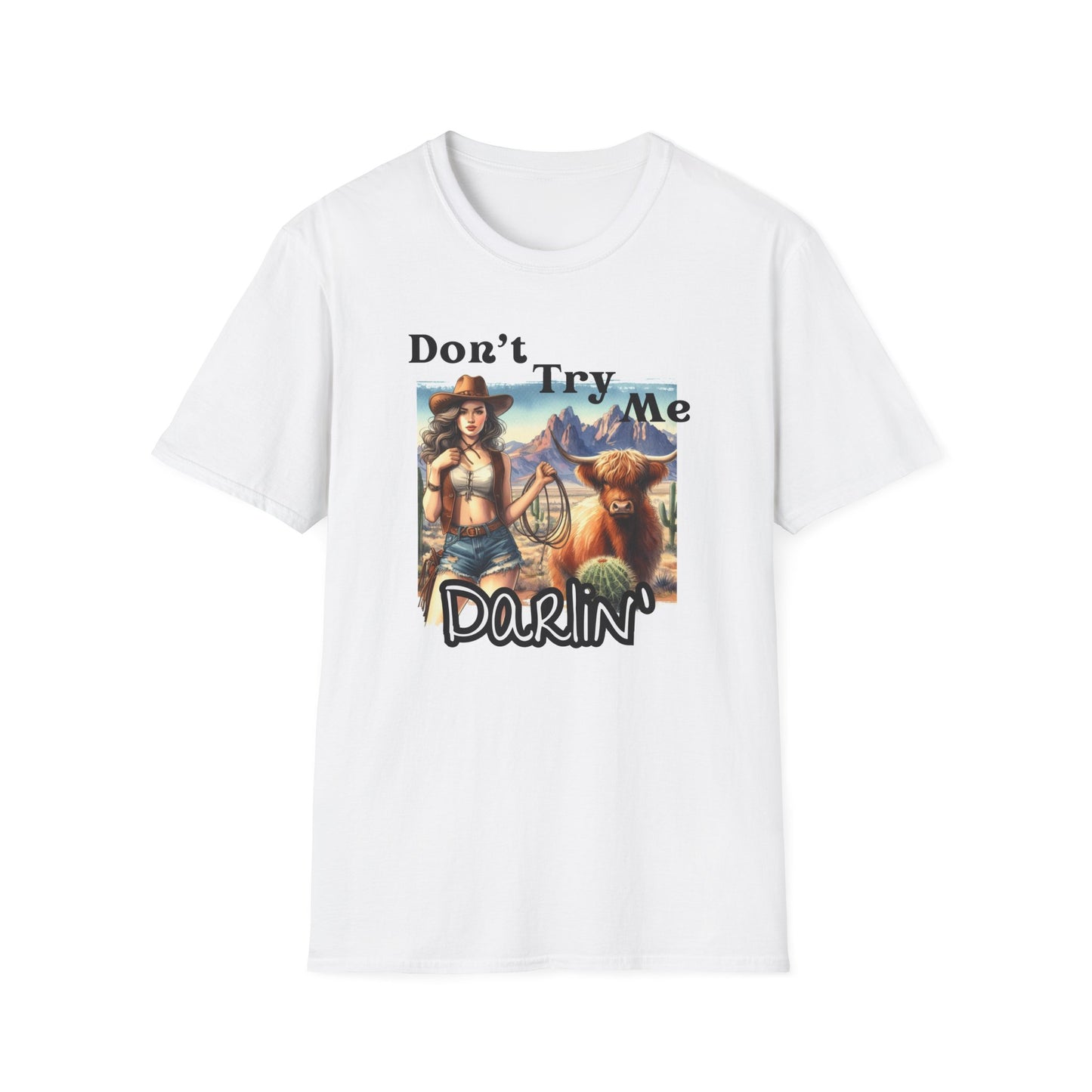 Graphic Tee - Don't Try Me Darlin'
