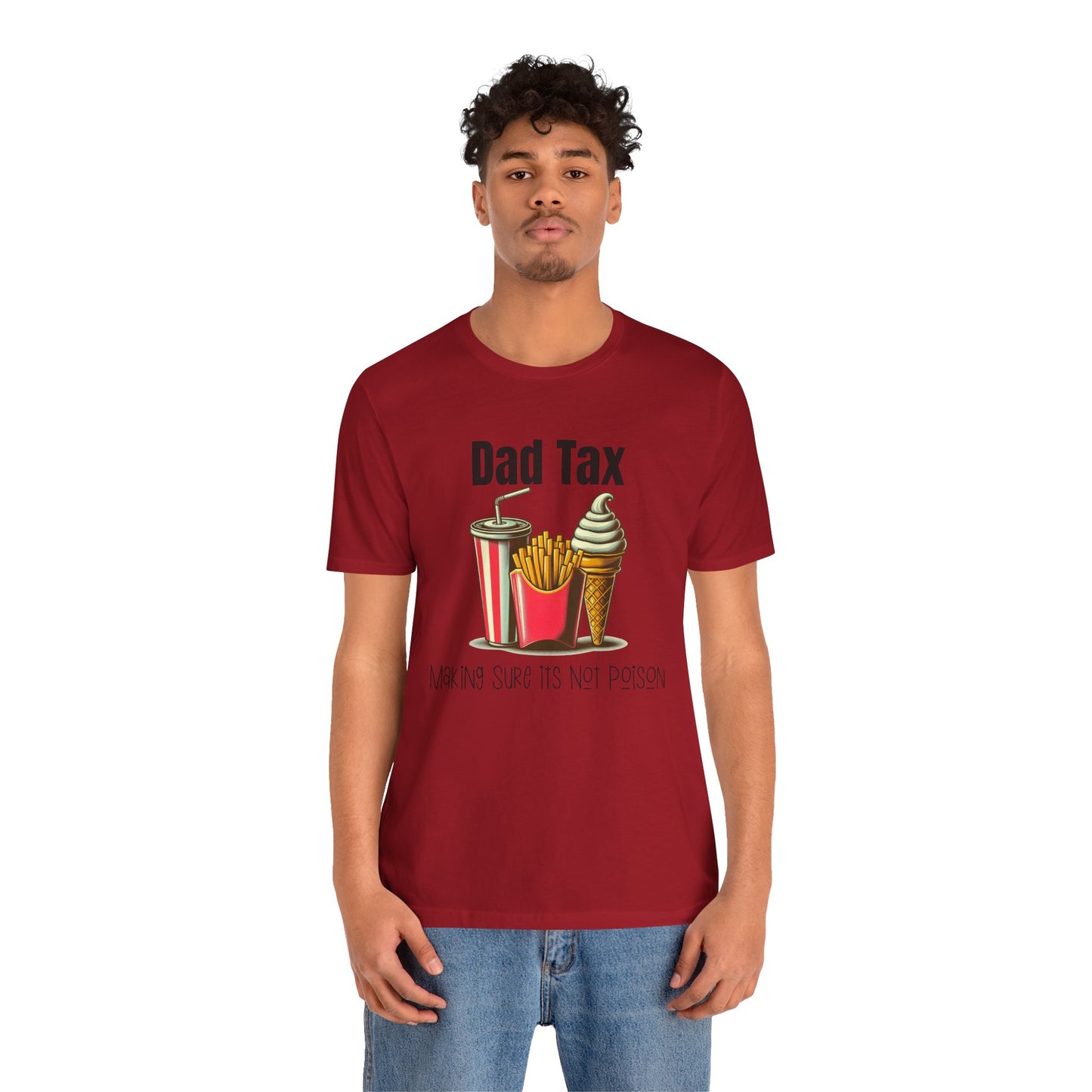 Dad Tax – Funny Father’s Day T-Shirt | “Making Sure It’s Not Poison” Retro Tee for Dads