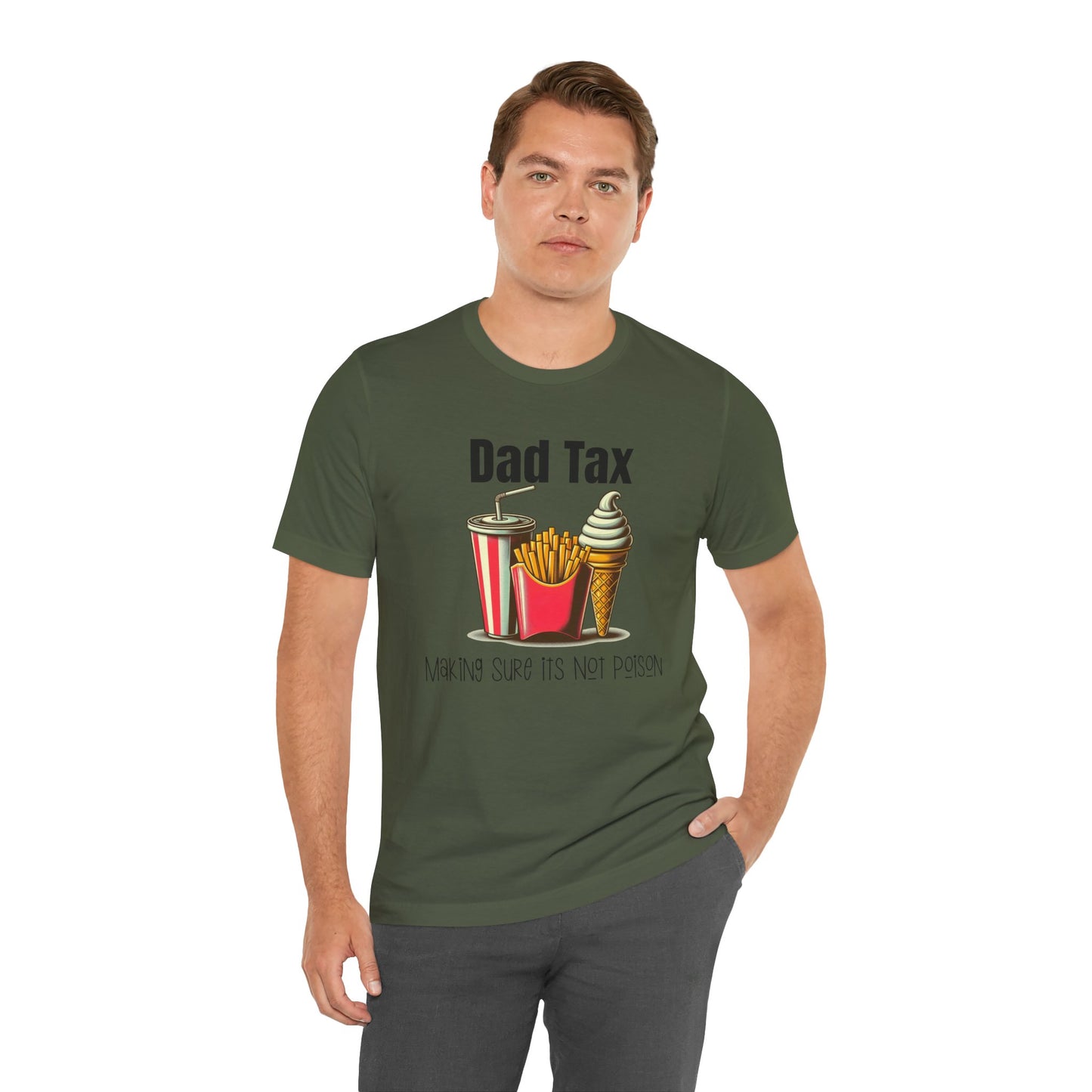Dad Tax – Funny Father’s Day T-Shirt | “Making Sure It’s Not Poison” Retro Tee for Dads