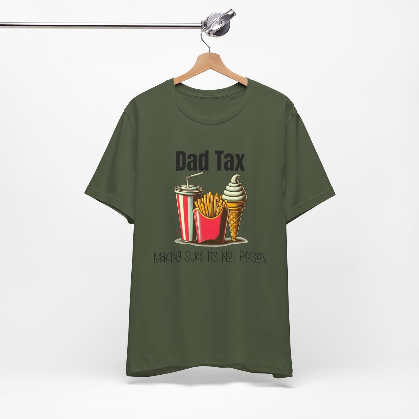 Dad Tax – Funny Father’s Day T-Shirt | “Making Sure It’s Not Poison” Retro Tee for Dads