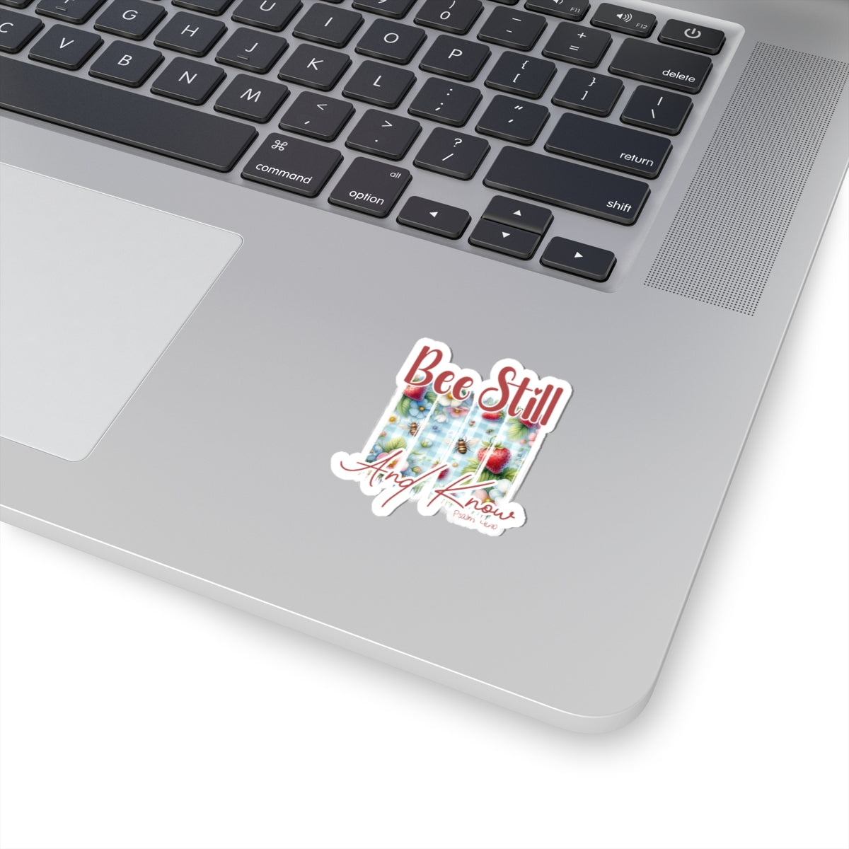 Bee Still and Know – Psalm 46:10 – Faith-Inspired Vinyl Sticker