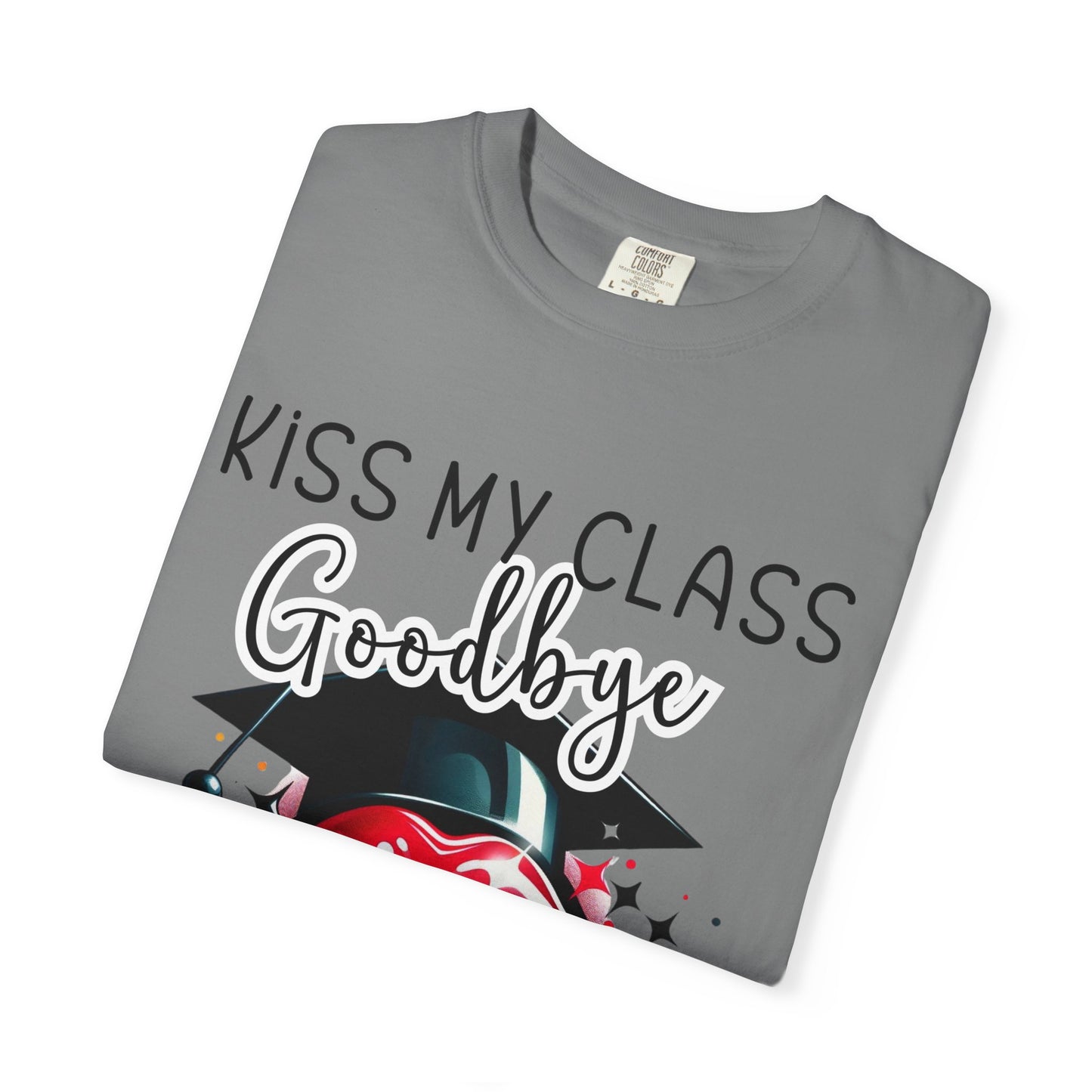 Graduation T-Shirt - Kiss My Class Goodbye Unisex Tee