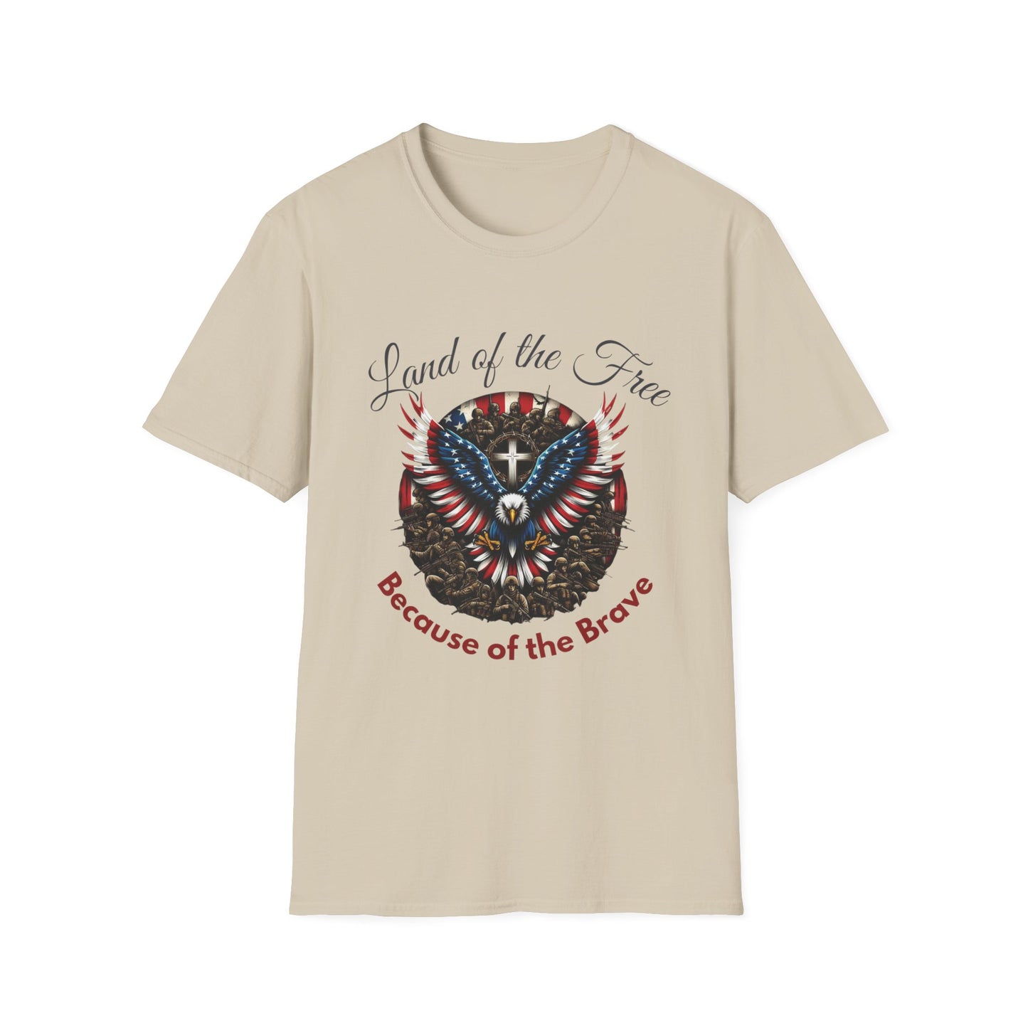 Land of the Free Because of the Brave - Patriotic Graphic Tee - Unisex Softstyle T-Shirt