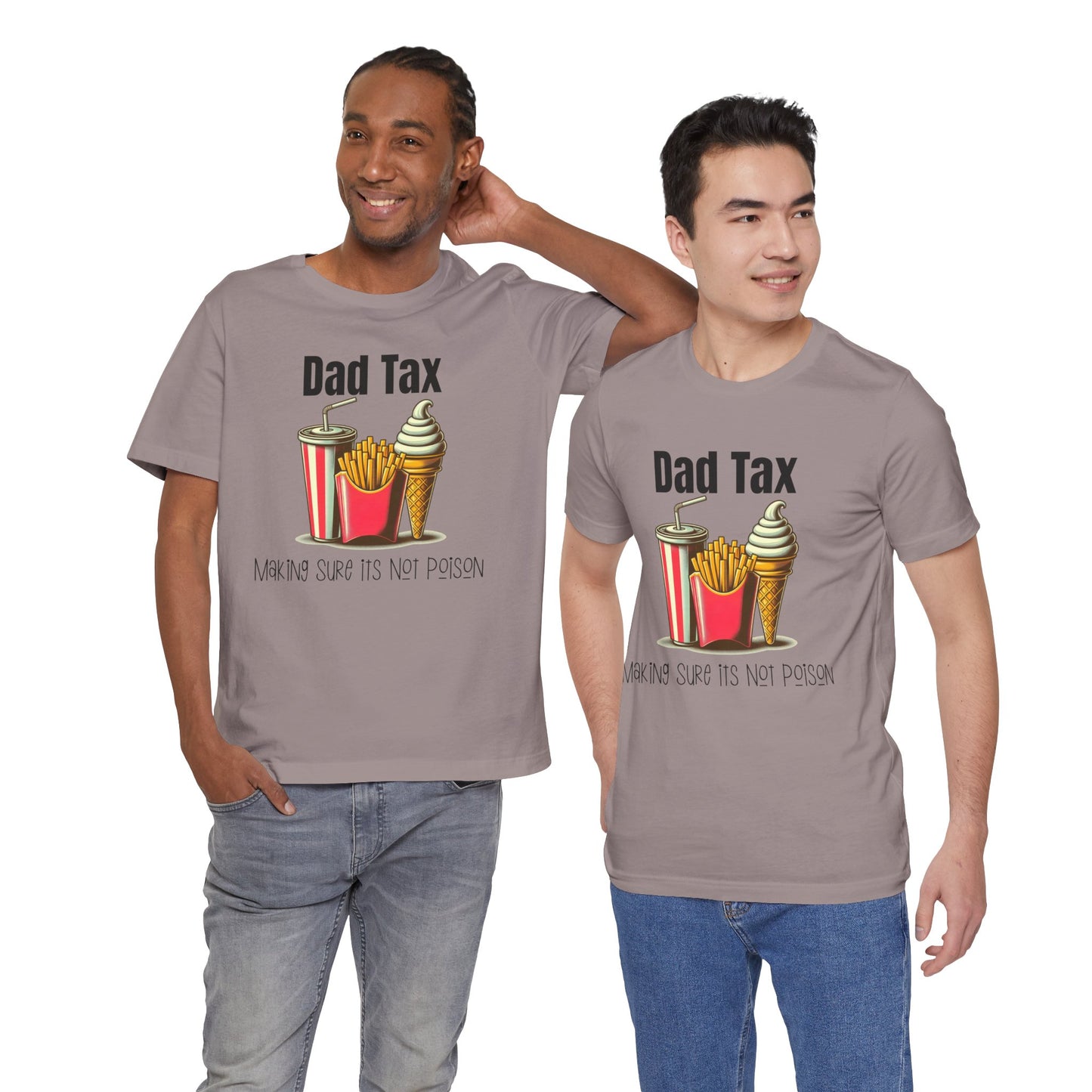 Dad Tax – Funny Father’s Day T-Shirt | “Making Sure It’s Not Poison” Retro Tee for Dads