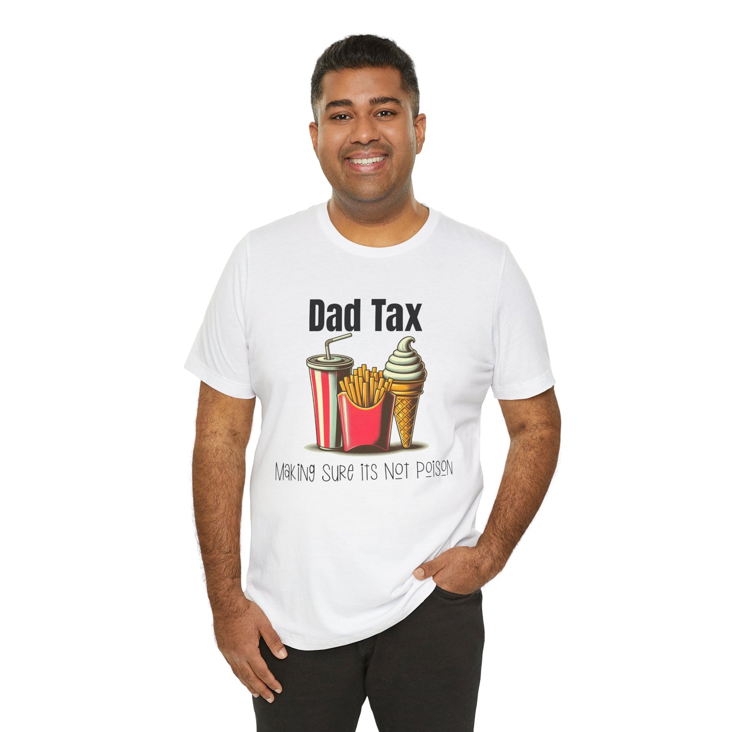Dad Tax – Funny Father’s Day T-Shirt | “Making Sure It’s Not Poison” Retro Tee for Dads