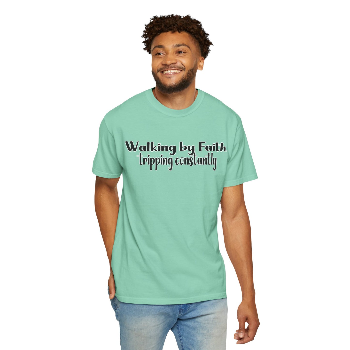 Walking by Faith (Tripping Constantly) – Funny Christian T-Shirt