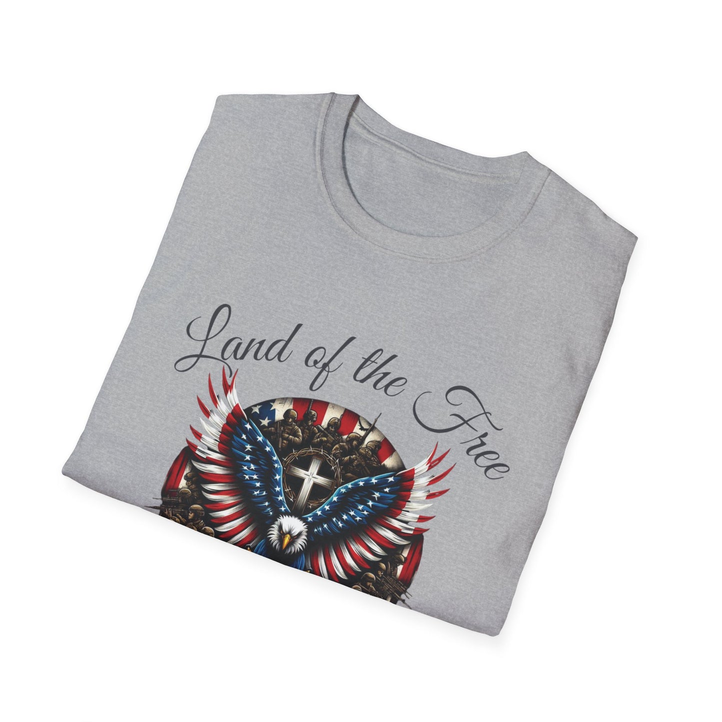 Land of the Free Because of the Brave - Patriotic Graphic Tee - Unisex Softstyle T-Shirt