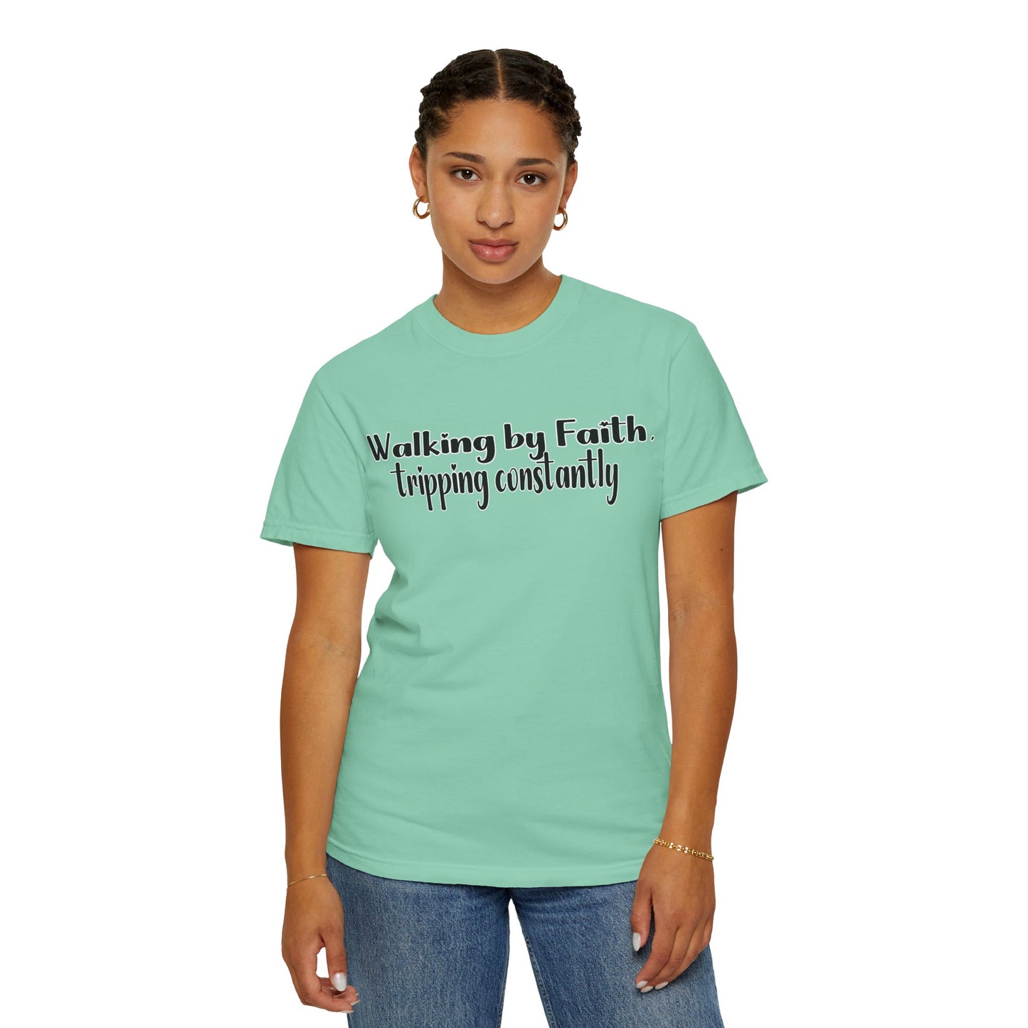 Walking by Faith (Tripping Constantly) – Funny Christian T-Shirt