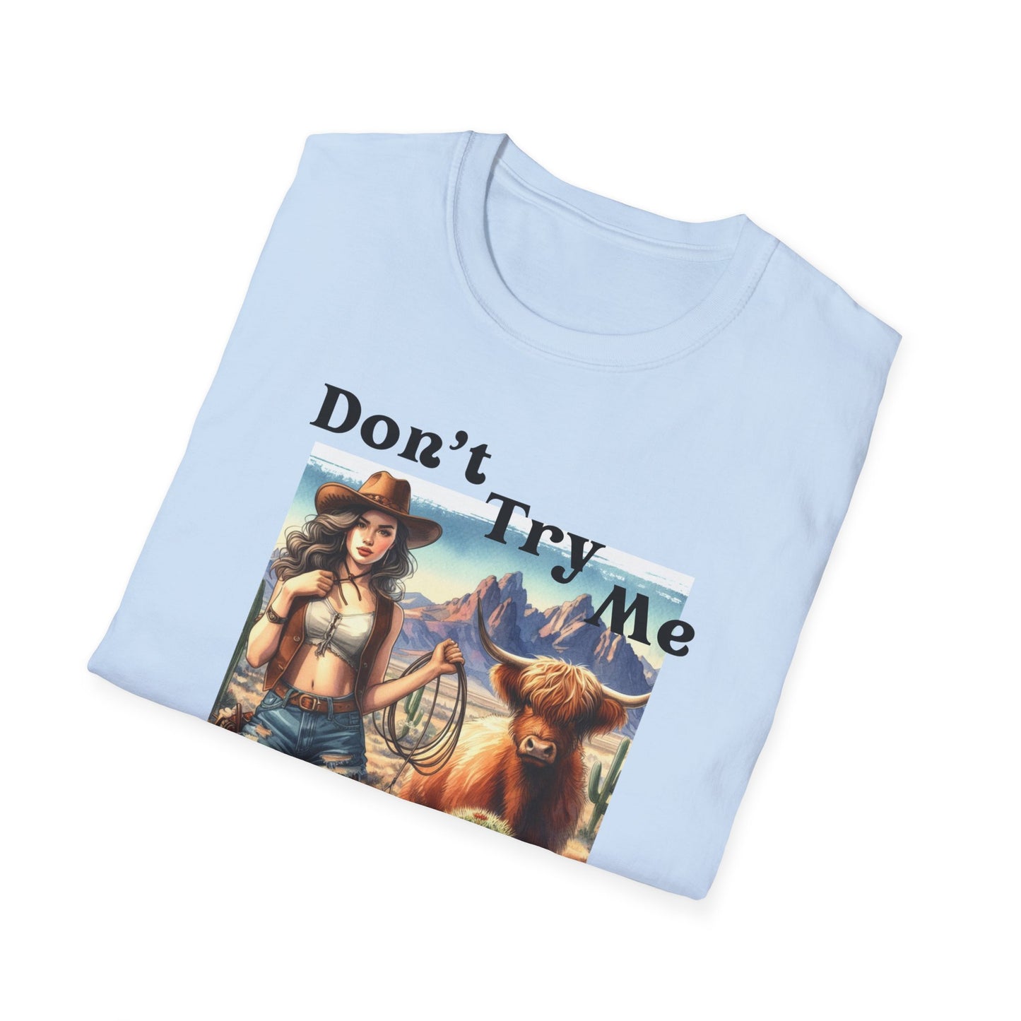 Graphic Tee - Don't Try Me Darlin'