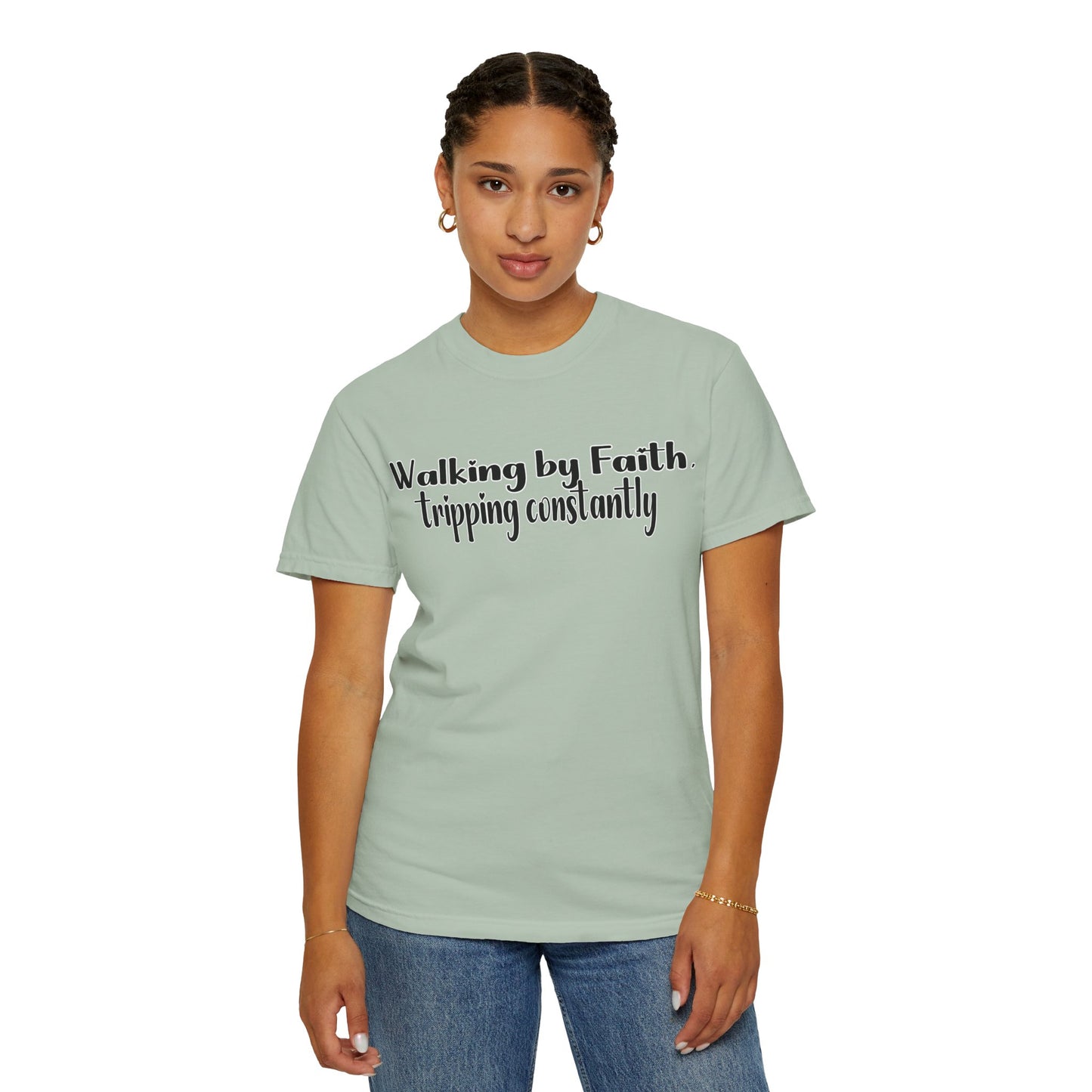 Walking by Faith (Tripping Constantly) – Funny Christian T-Shirt