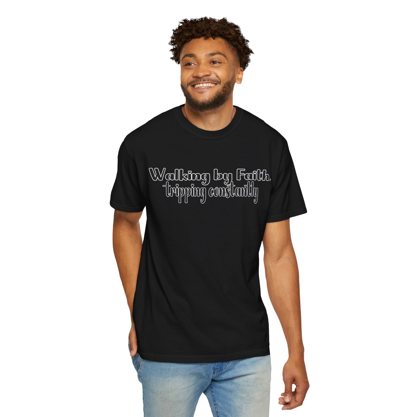 Walking by Faith (Tripping Constantly) – Funny Christian T-Shirt
