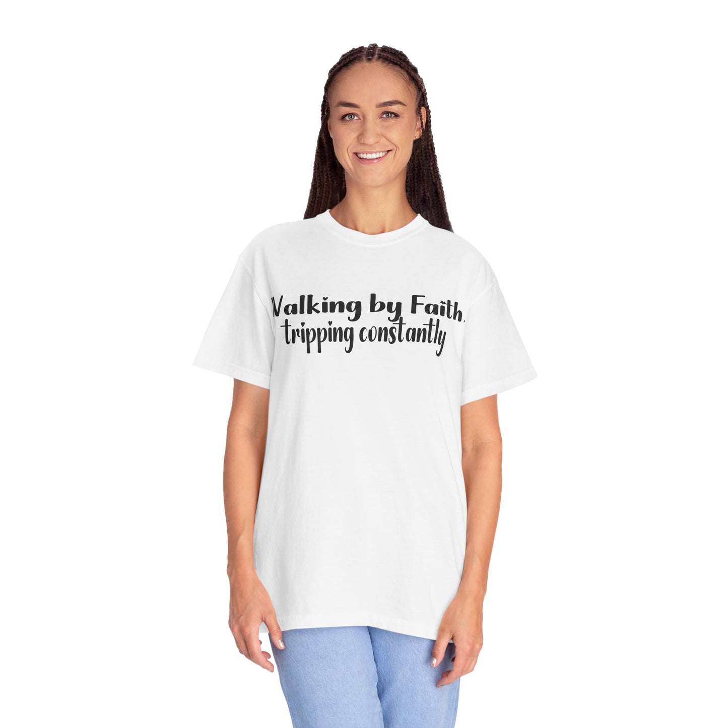 Walking by Faith (Tripping Constantly) – Funny Christian T-Shirt