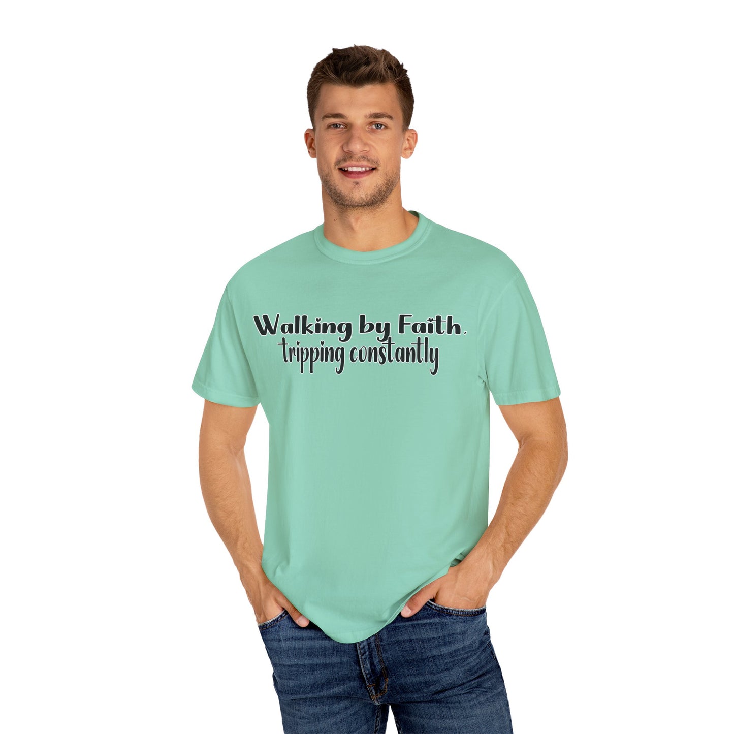 Walking by Faith (Tripping Constantly) – Funny Christian T-Shirt