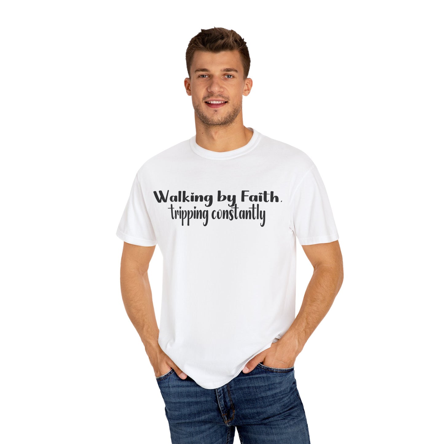 Walking by Faith (Tripping Constantly) – Funny Christian T-Shirt